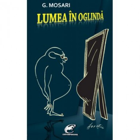 Lumea in oglinda - G. Mosari