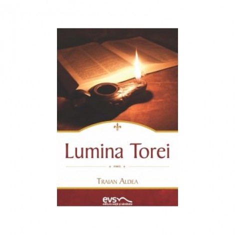 Lumina Torei - Traian Aldea