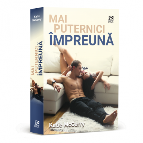 Mai puternici impreuna - Katie McGarry