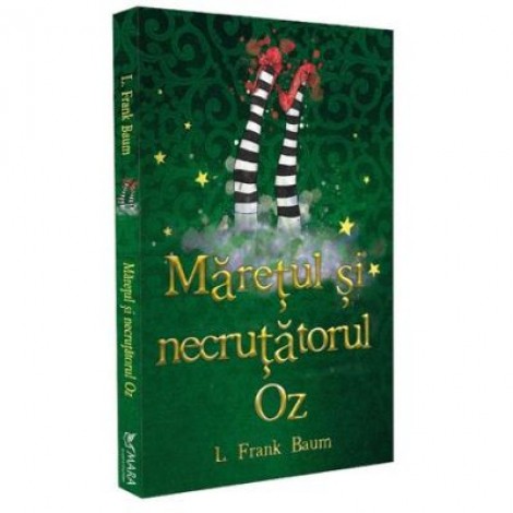 Maretul si Necrutatorul Oz - L. Frank Baum