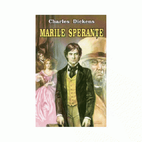 Marile sperante - Charles Dickens