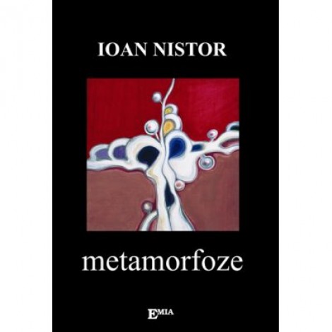 Metamorfoze - Ioan Nistor