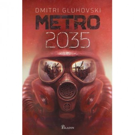 Metro 2035 - Dmitri Gluhovski