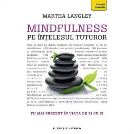 Mindfulness pe intelesul tuturor - Martha Langley