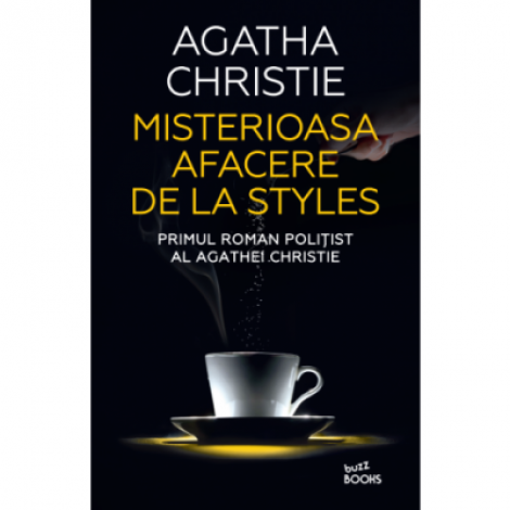 Misterioasa afacere de la Styles - Agatha Christie