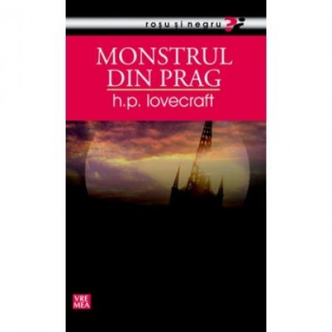 Monstrul din prag - H. P. Lovecraft