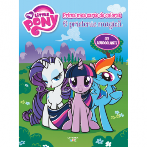 My Little Pony. O prietenie magica. Prima mea carte de colorat