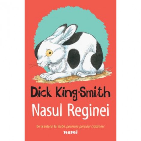 Nasul Reginei - Dick King Smith