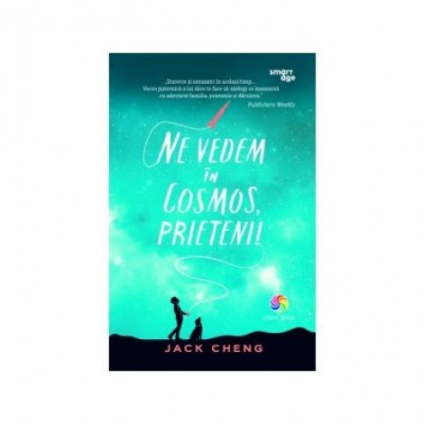 Ne vedem in cosmos, prieteni! - Jack Cheng