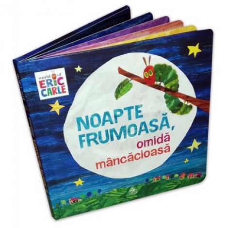 Noapte frumoasa, omida mancacioasa - Eric Carle