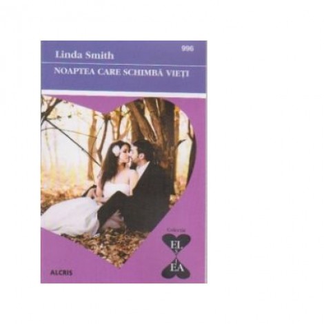 Noaptea care schimba vieti - Linda Smith