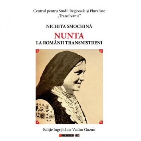 Nunta la romanii transnistrieni - Nichita SMOCHINA