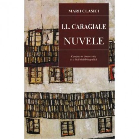 Nuvele - I. L. Caragiale