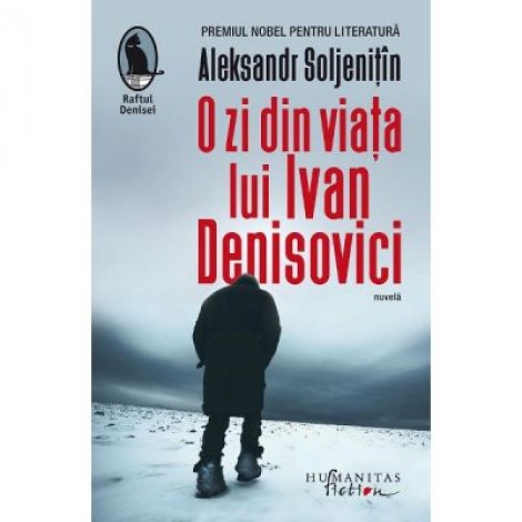 O zi din viata lui Ivan Denisovici - Aleksandr Soljenitin