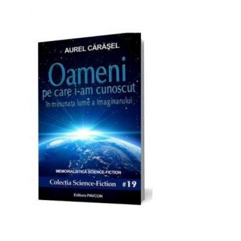 Oameni pe care i-am cunoscut - Aurel Carasel