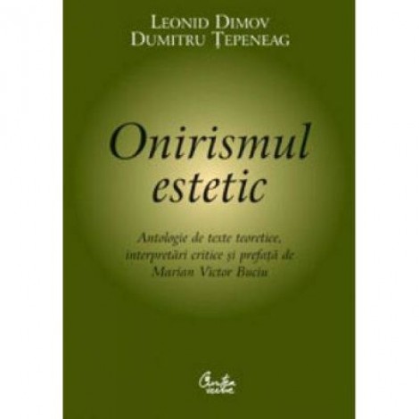 Onirismul estetic - Leonid Dimov