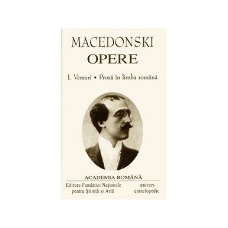 Opere complete (I-II) - Alexandru Macedonski (Integrala)