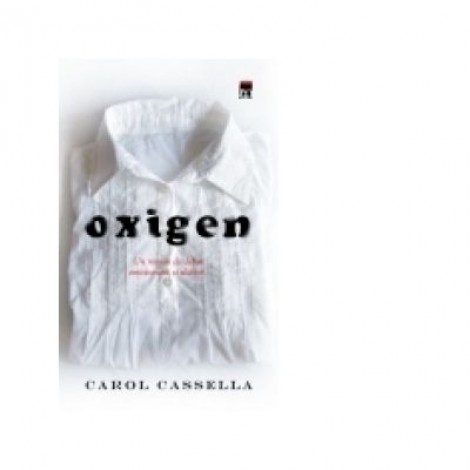 Oxigen - Carol Cassella