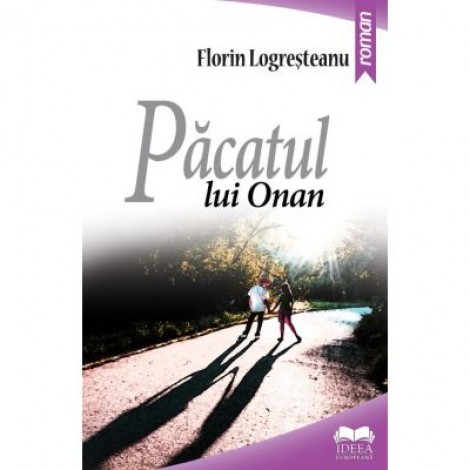 Pacatul lui Onan - Florin Logresteanu