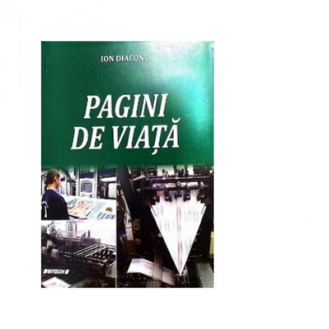 Pagini de viata - Ion Diaconu