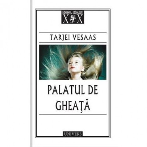 Palatul de gheata - Tarjei Vesaas