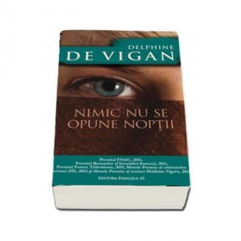 Nimic nu se opune noptii, Delphine De Vigan