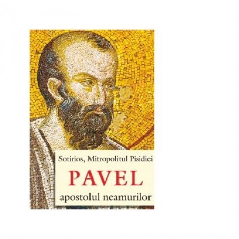 Pavel, apostolul neamurilor - Sotirios, Mitropolitul Pisidiei