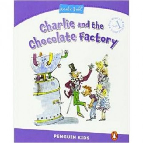 Penguin Kids 5 Charlie and the Chocolate Factory - Roald Dahl