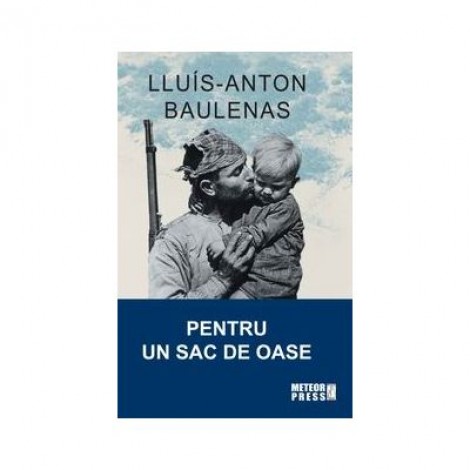 Pentru un sac de oase - Lluis-Anton Baulenas