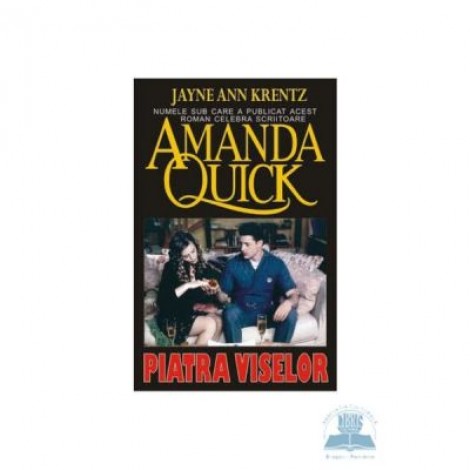 Piatra viselor - Amanda Quick