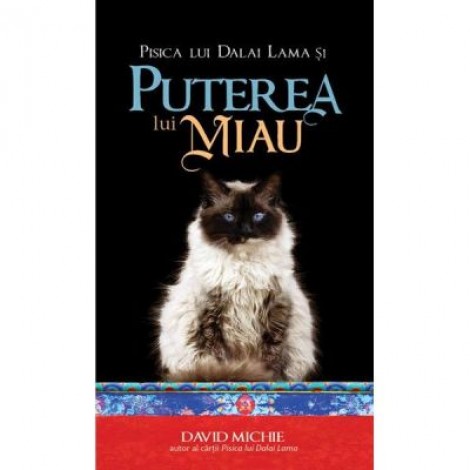 Pisica lui Dalai Lama si puterea lui Miau - David Michie