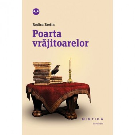 Poarta vrajitoarelor (paperback) - Rodica Bretin