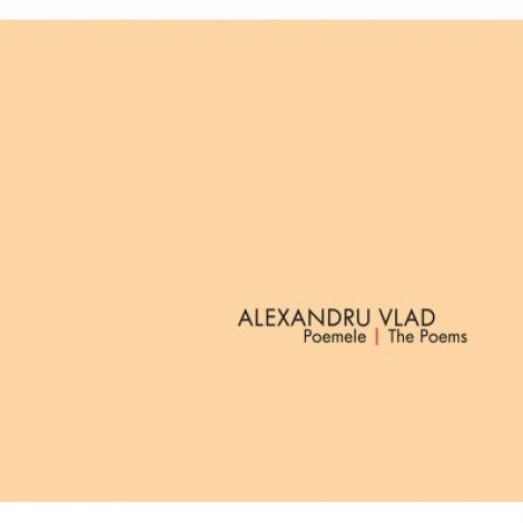 Poemele. The Poems - Alexandru Vlad