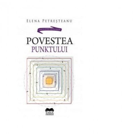 Povestea Punktului - Elena Petresteanu