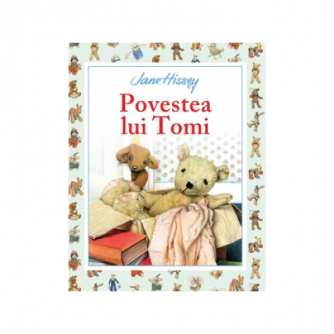 Povestea lui Tomi - Jane Hissey