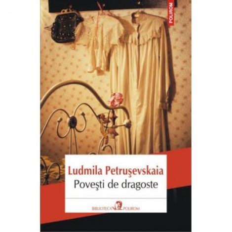 Povesti de dragoste - Ludmila Petrusevskaia