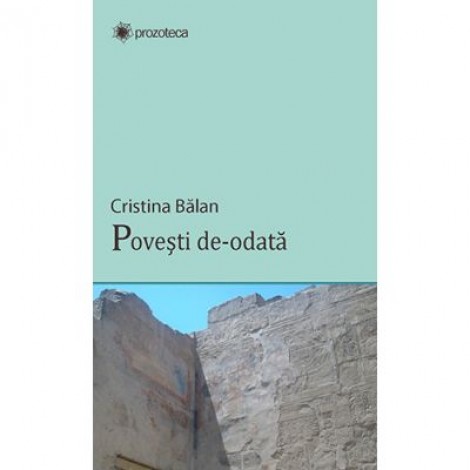 Povesti de-odata - Cristina Balan