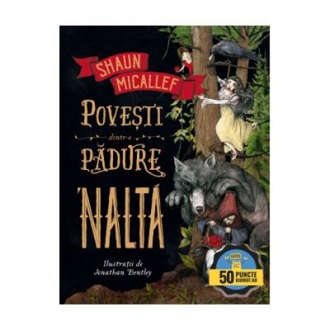 Povesti dintr-o padure 'nalta - Shaun Micallef