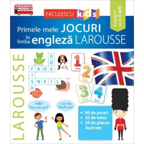 Primele mele Jocuri in limba engleza - LAROUSSE