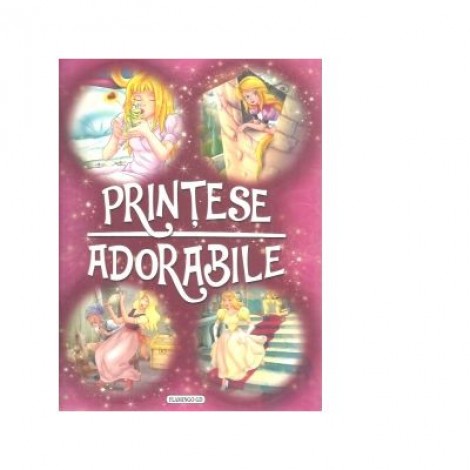 Printese adorabile - Fratii Grimm, Charles Perrault, Lewis Carroll