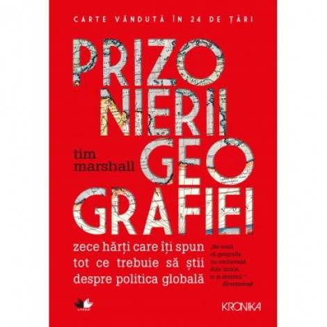 Prizonierii geografiei - Tim Marshall