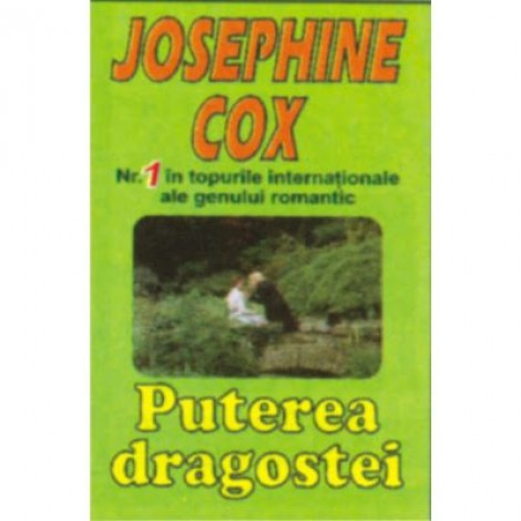 Puterea dragostei - Josephine Cox