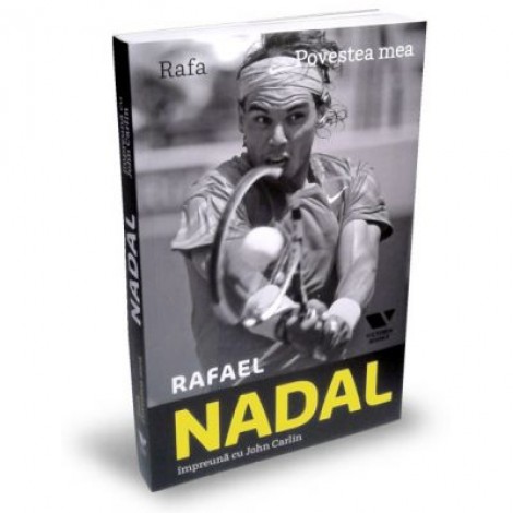 Victoria Books: Rafael Nadal. Povestea mea - John Carlin