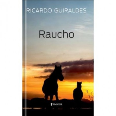 Raucho - Ricardo Guiraldes