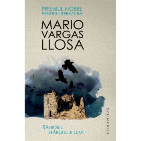 Razboiul sfarsitului lumii - Mario Vargas Llosa