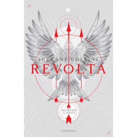 Revolta. Trilogia Jocurile foamei, partea a III-a - Suzanne Collins