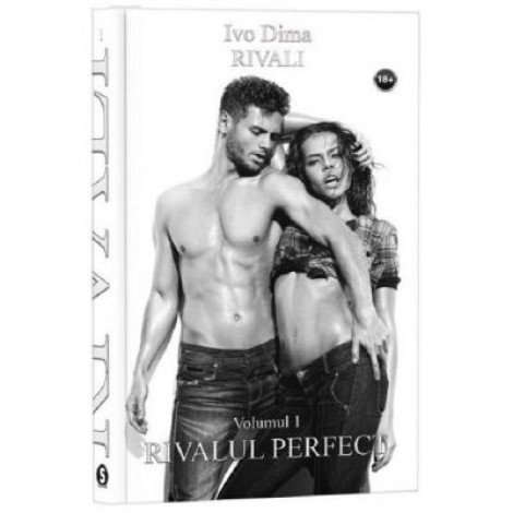 Rivali. Vol. 1. Rivalul perfect - Ivo Dima