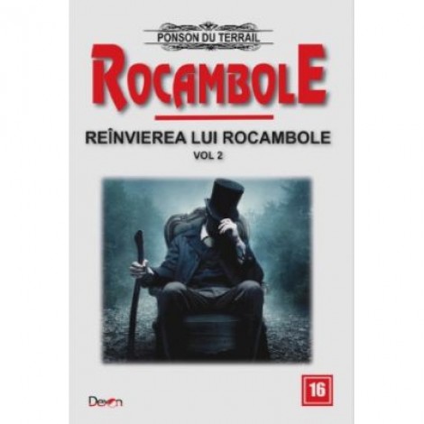 Rocambole 16-Reanvirea lui Rocambole 2 - Ponson du Terrail