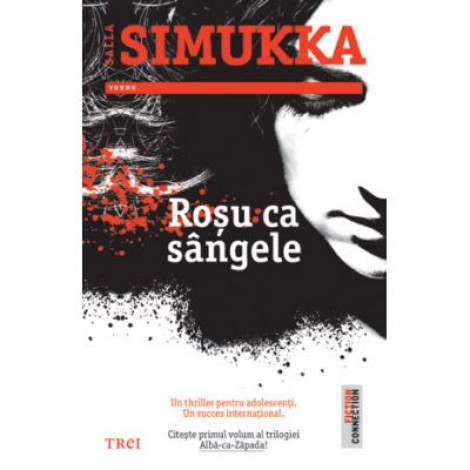 Rosu ca sangele - Salla Simukka. Traducere de Sigrid Crasnean