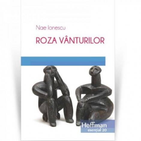 Roza Vanturilor - Nae Ionescu